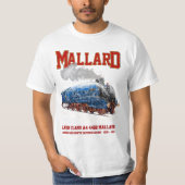 Class A4 Mallard - World Fastest Steam Locomotive T-shirt (Voorkant)