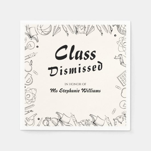 Class Dismissed School Teacher Retirement Party Servet (Voorkant)