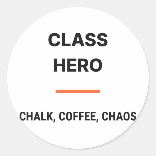Class Hero Chalk Coffee Chaos Sticker (Voorkant)