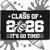 Class of 2026 Cheer Graduation It’s Go Time Quote Spandoek