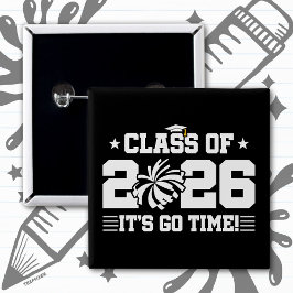 Class of 2026 Cheer Graduation It’s Go Time Quote Vierkante Button 5,1 Cm