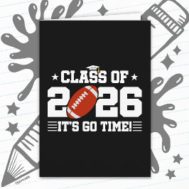 Class of 2026 Football Graduation It’s Go Time Kaart