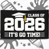 Class of 2026 Graduation It’s Go Time Funny Quote Spandoek