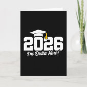 Class of 2026 I’m Outta Here Graduation Quote Kaart (Voorkant)