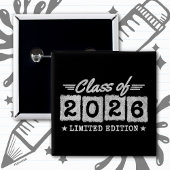 Class of 2026 Limited Edition Graduation Quote Vierkante Button 5,1 Cm