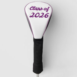 Class of 2026 purple script graduation  golfheadcover