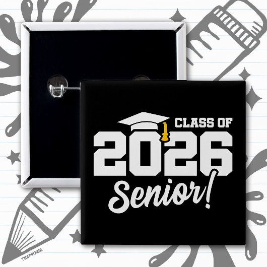 Class of 2026 Senior Varsity Graduation Fun Quote Vierkante Button 5,1 Cm
