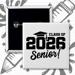Class of 2026 Senior Varsity Graduation Fun Quote Vierkante Button 5,1 Cm