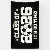 Class of 2026 Soccer Graduation It’s Go Time Quote Spandoek (Verticaal)