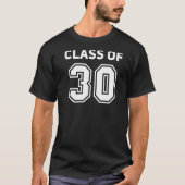 Class Of 2030 College Highschool Reunion Class Of  T-shirt (Voorkant)