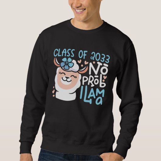 Class of 2033 No Prob Llama Grow With Me Pre K Gra Trui (Voorkant)
