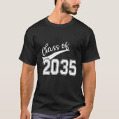 Class Of 2035 Grow With Me Graduation First Day Of T-shirt (Voorkant)