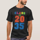 Class Of 2035 Grow With Me Graduation First Day Of T-shirt (Voorkant)