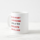 class of '54 graduate, awesome koffiemok (Voorkant links)