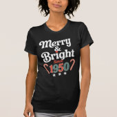 Classic Merry and Bright Since 1950 Festive T-shirt (Voorkant)