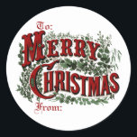 Classic Merry Christmas Gift Label Stickers<br><div class="desc">"Merry Christmas" cadeau label stickers. Label wie je cadeaus zijn van en naar deze klassieke,  met de hand getekende,   stijl cadeau label stickers. Veel geschenken versturen? Aangepast vul het tekstveld "Van" in om tijd te besparen.</div>
