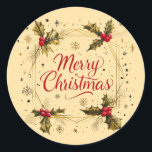 Classic Merry Christmas Kaart met Holly Design Ronde Sticker<br><div class="desc">Classic Merry Christmas Kaart met Holly Design</div>