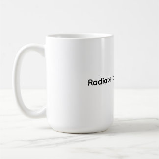Classic Mug, 11 oz - Radiate positive energy Koffiemok