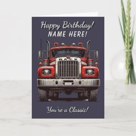 Classic Truck Je bent een klassieke verjaardag Kaa Kaart
