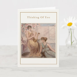 Classical Ladies – “Thinking of You” Card Kaart