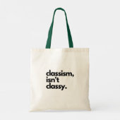 Classisme is niet Classy Tote Bag (Achterkant)