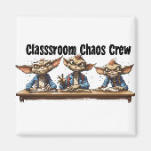 Classroom Chaos Crew Magneet (Voorkant)