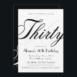 Classy 30e verjaardag uitnodigingen<br><div class="desc">Uitnodigingen voor de 30e verjaardag. Deze stijlvolle uitnodigingen zijn voorzien van een elegante script typografie die leest "30,  dertig". Deze verfijnde uitnodiging is een klassieke keuze voor een fantastische 30e verjaardag! Extra feestartikelen en decoraties zijn beschikbaar op Metro-Event.com en Metro-Events op Zazzle.</div>