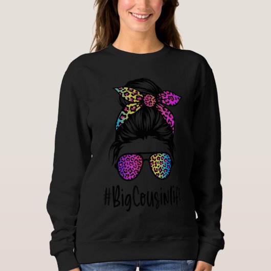 Classy Big Cousin life Messy Bun Rainbow Leopard Trui (Voorkant)