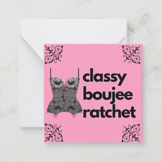 Classy Boujee Ratchet | Roze en zwarte liner Notitiekaartje (Voorkant)