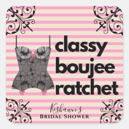 Classy Boujee Ratchet | Roze en zwarte liner Vierkante Sticker
