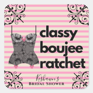 Classy Boujee Ratchet Roze en zwarte liner Vierkante Sticker