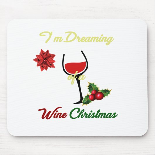 Classy Dreaming of A Wine Kerstmis Muismat (Voorkant)