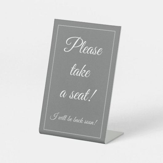 Classy, Elegant: "Ga alsjeblieft zitten!" Reclamebord Met Voetstuk (Voorkant)