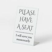 Classy, Elegant "GELIEVE EEN ZITTING TE HEBBEN" Reclamebord Met Voetstuk (Voorkant)