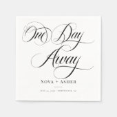Classy Elegant One Day Away Gepersonaliseerde brui Servet (Voorkant)