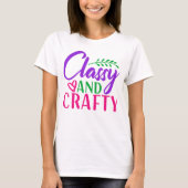Classy en Crafty Vrouwen T-shirt (Voorkant)