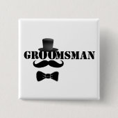 Classy Groomsman Top Hat en Mustache Vierkante Button 5,1 Cm (Voorkant)