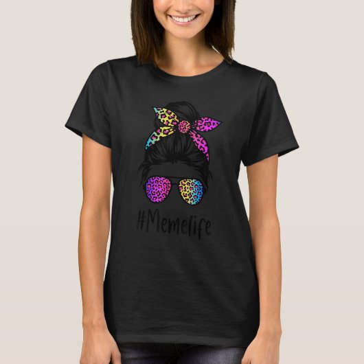 Classy Meme Life Messy Bun Rainbow Leopard Moeder' T-shirt (Voorkant)
