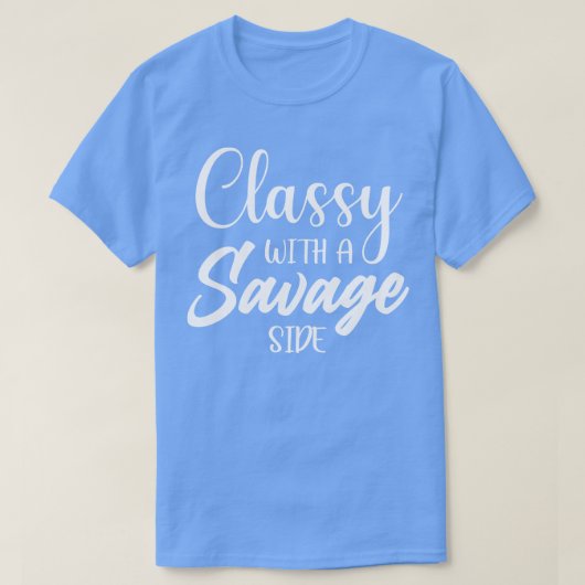 Classy met een Savage Side T-shirt (Design voorkant)
