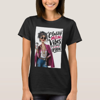Classy mon vibes shirt