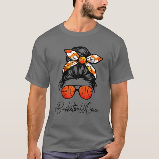 Classy Oma Life Messy Hair Bun Basketball Mothers T-shirt (Voorkant)