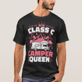 Classy RV Class C Camper Queen Campside Camping Wo T-shirt (Voorkant)