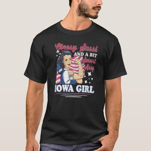 Classy Sassi en een beetje Smart Assi Iowa Girl Pr T-shirt (Voorkant)