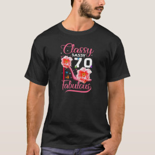 Classy Sassy 70 Fabulous 70th Birthday Part T-shirt