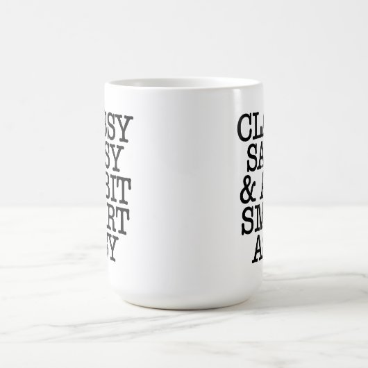 Classy Sassy and a Bit Smart Assy Funny Mug Koffiemok (Center)