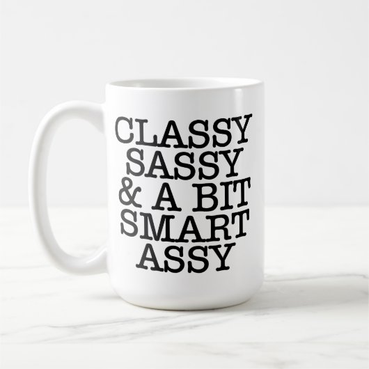 Classy Sassy and a Bit Smart Assy Funny Mug Koffiemok (Links)
