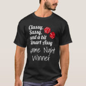 Classy Sassy And A Bit Smart Assy Game Night Winne T-shirt (Voorkant)