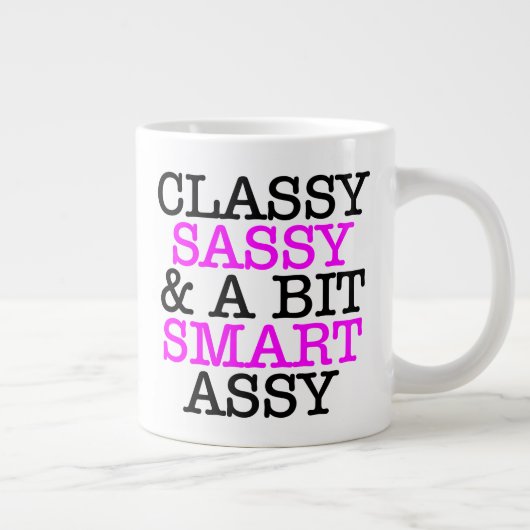 Classy Sassy and A Bit Smart Assy Jumbo Mug Grote Koffiekop (Rechts)