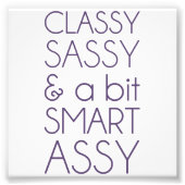 Classy Sassy en Bit Smart Assy Foto Afdruk (Voorkant)