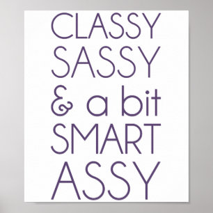 Classy Sassy en Bit Smart Assy Poster